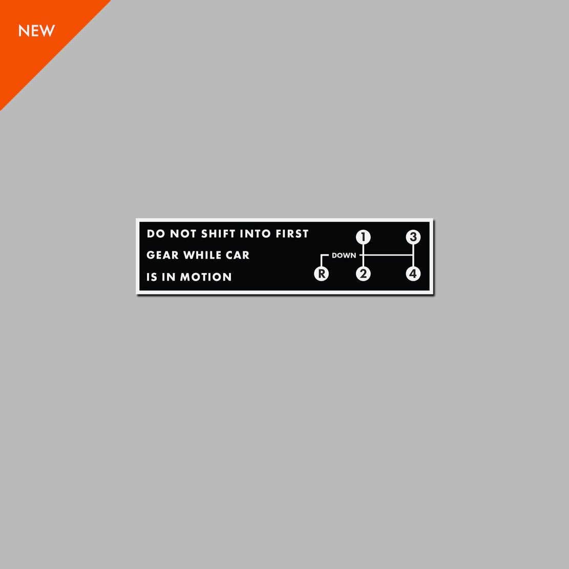 Gear Shift "Warning" Decal